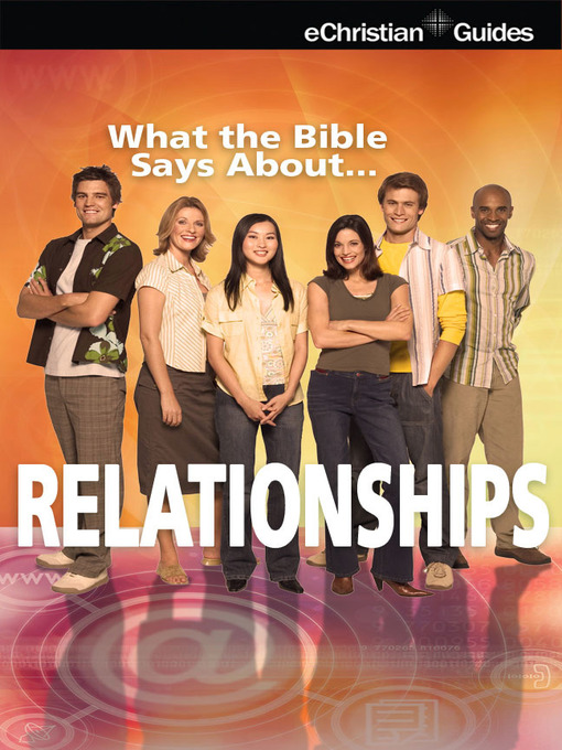 Title details for What the Bible Says About Relationships by eChristian - Available
